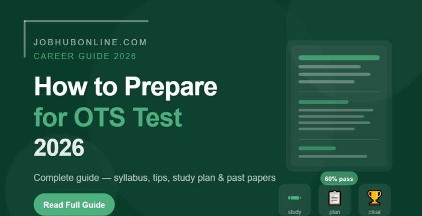 How to Prepare for OTS Test 2026 — Complete Guide for Pakistani Job Seekers
